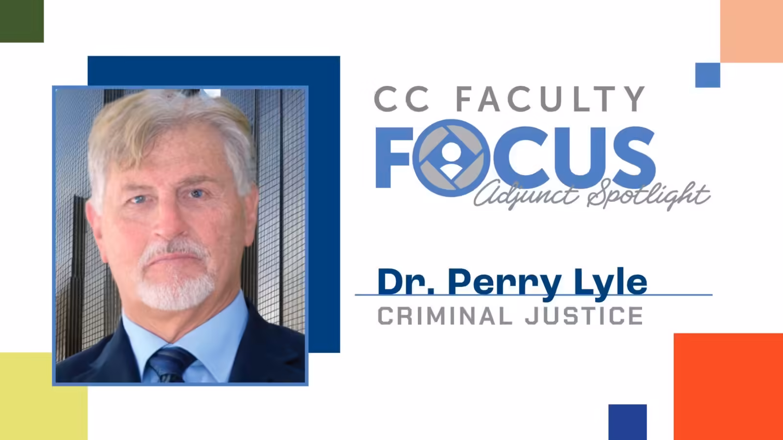 Adjunct Faculty Spotlight: Dr. Perry Lyle shapes future leaders in criminal justice