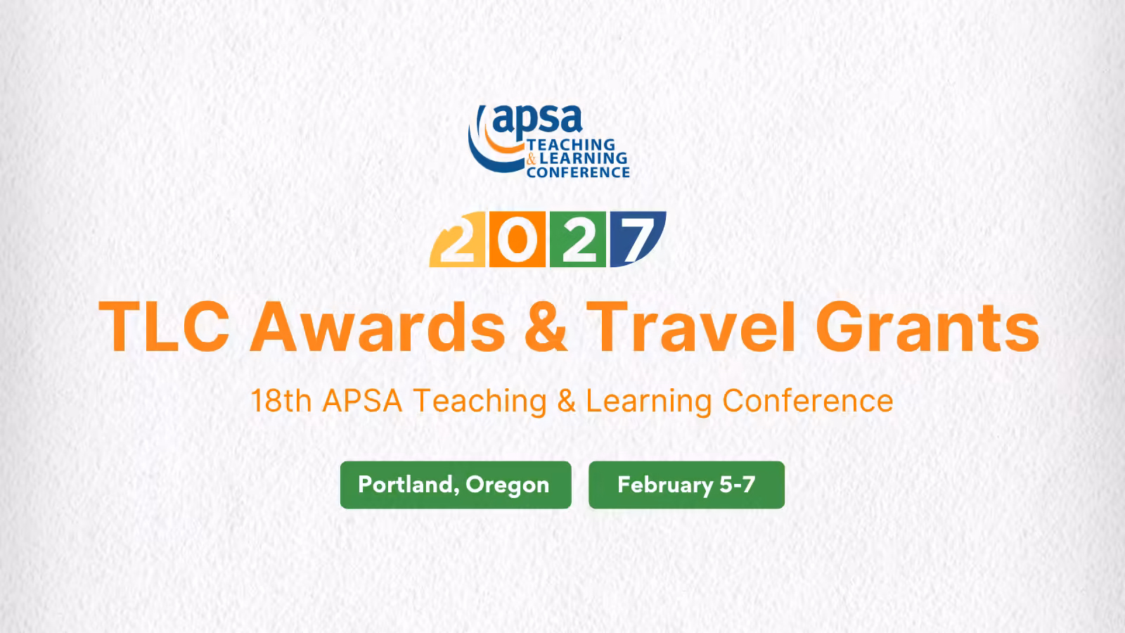 Now Open! APSA Teaching & Learning Conference Awards and Travel Grants