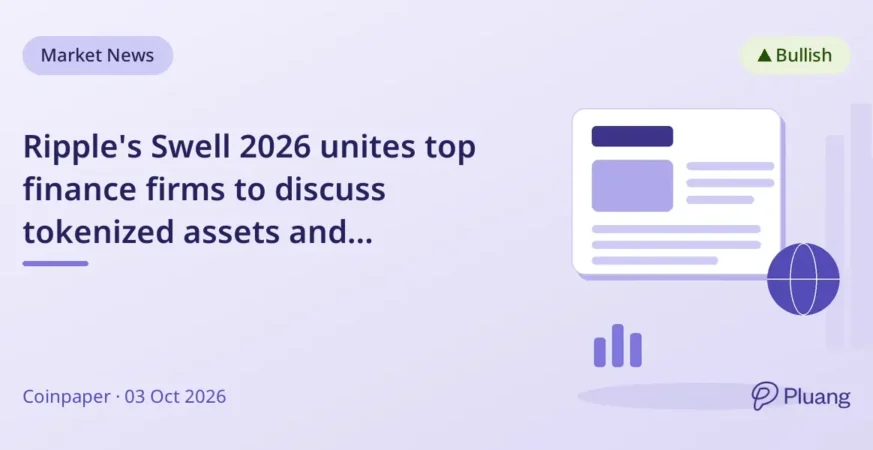 Ripple's Swell 2026 unites top finance firms to...