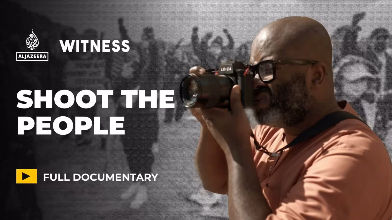 Shoot the People: Global Activism through Misan Harriman’s Lens | Documentary