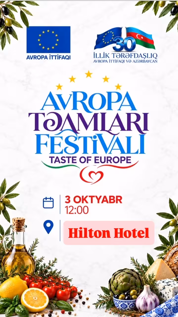 The European Union to Azerbaijan hosts the fourth “Taste of Europe” Culinary Festival
