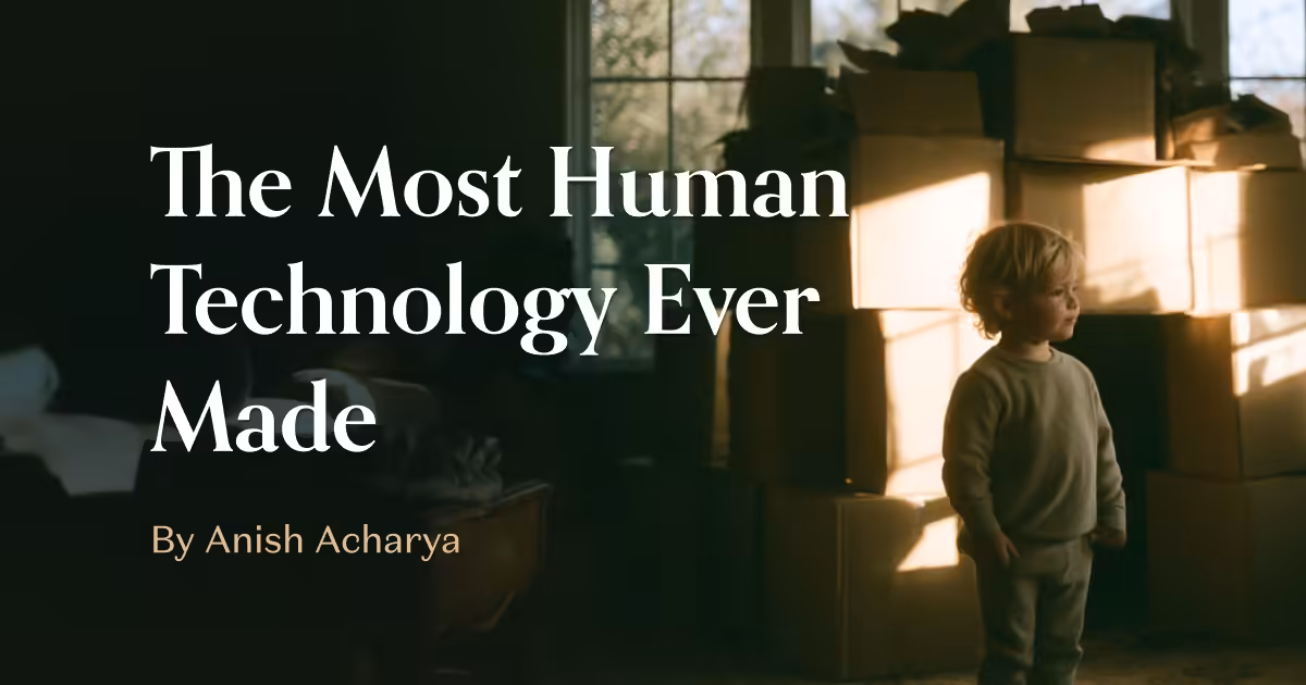 The Most Human Technology Ever Made